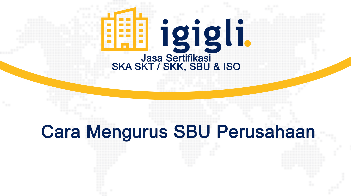 cara mengurus SBU perusahaan