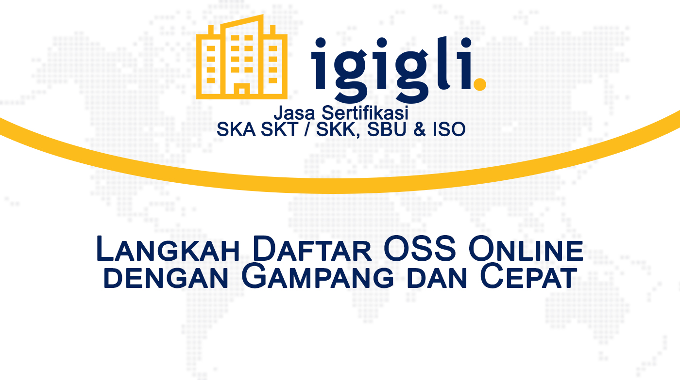 Langkah Daftar OSS Online dengan Gampang dan Cepat