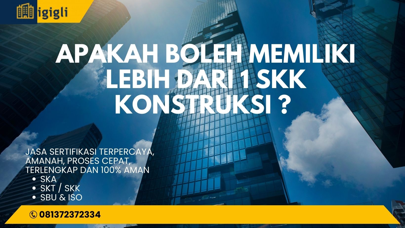 Apakah Boleh Memiliki Lebih Dari 1 SKK Konstruksi ?