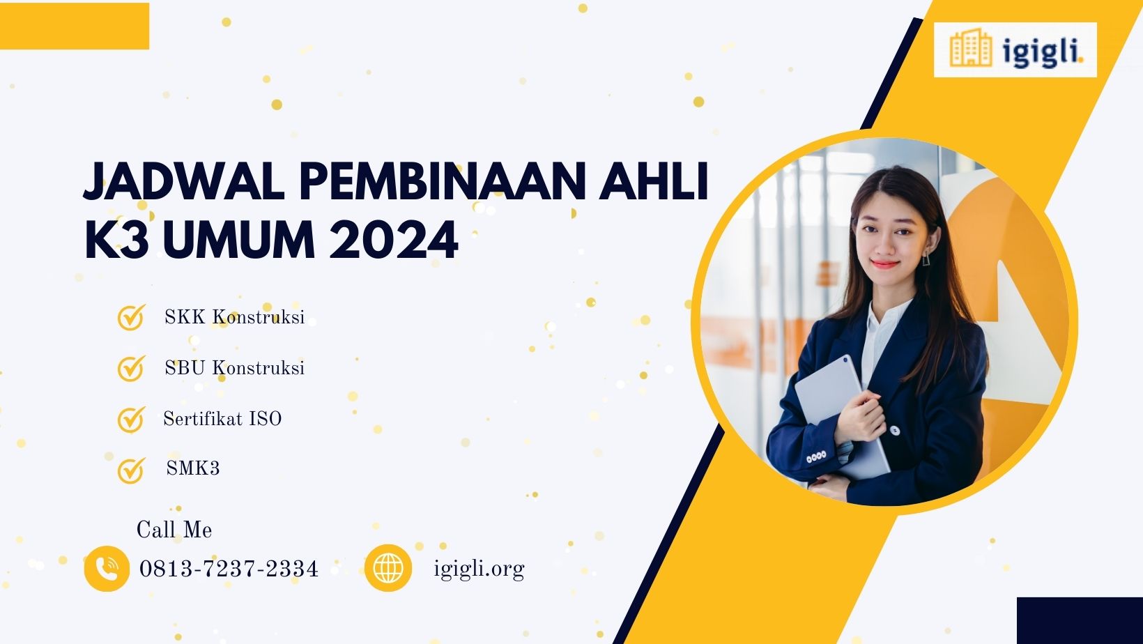 Jadwal Pembinaan Ahli K3 Umum 2024